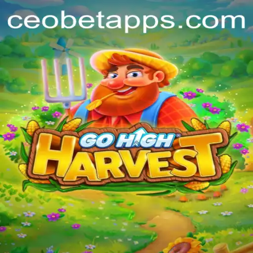 GoHighHarvest: Exploring the Latest Trend in Gaming with CEO.BET