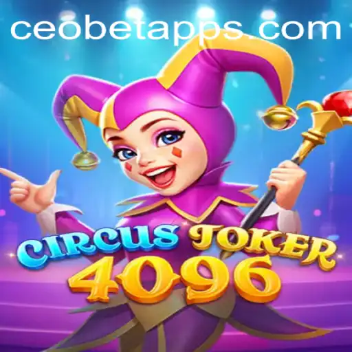 Unveiling the Enchantment of CircusJoker4096 and the Role of CEO.BET in Revolutionizing Gaming