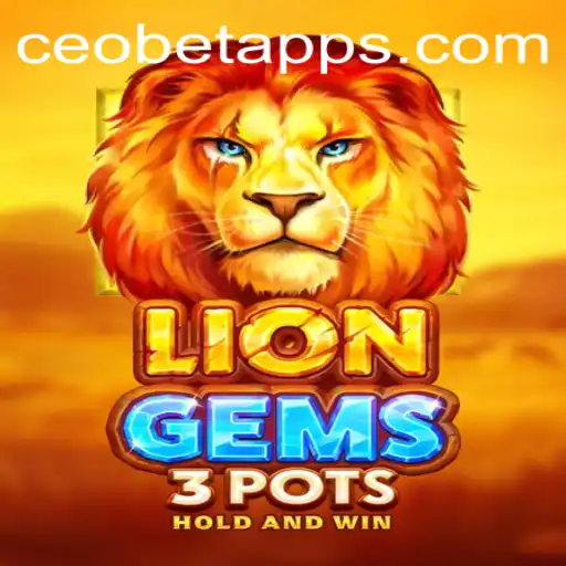 The Exciting World of LionGems3pots on CEO.BET