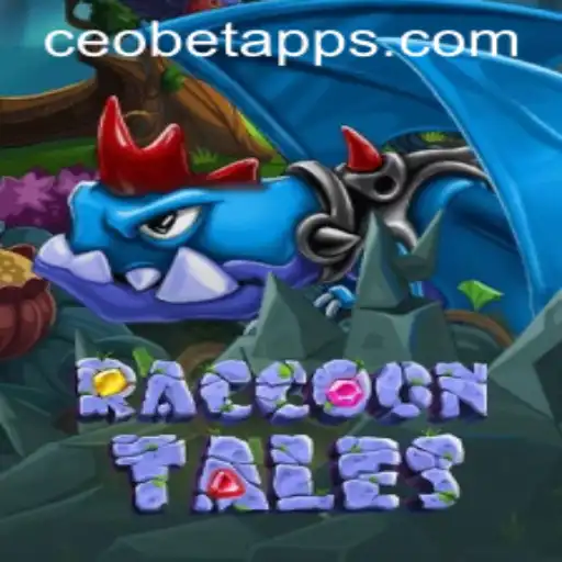 RaccoonTales: A Detailed Exploration of the Thrilling Game with CEO.BET